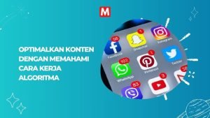 Read more about the article Optimalkan Kontenmu dengan Memahami Cara Kerja Algoritma Media Sosial