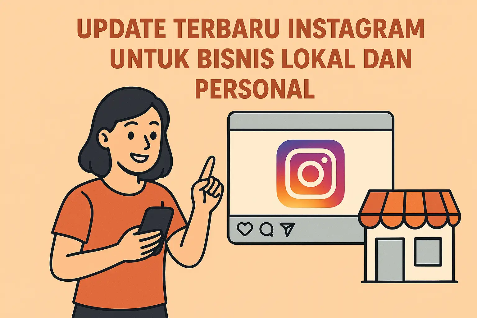 Read more about the article Update Terbaru Instagram untuk Bisnis Lokal dan Personal