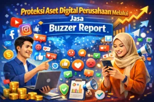 Read more about the article Proteksi Aset Digital Perusahaan Melalui Jasa Buzzer Report